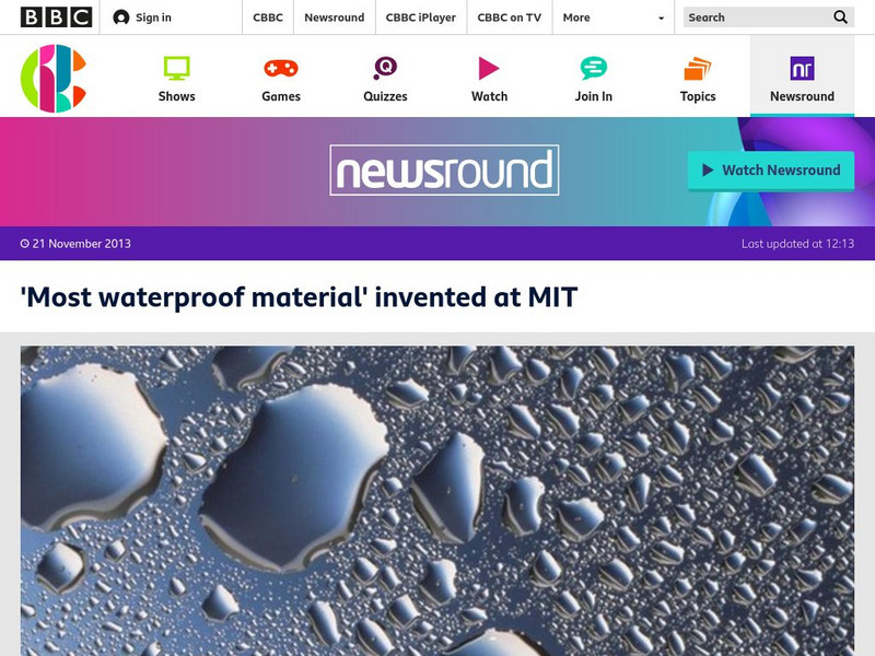 Bbc Newsround: 'Most Waterproof Material' Invented at Mit Article Bbc Newsround: 'Most Waterproof Material' Invented at Mit Article