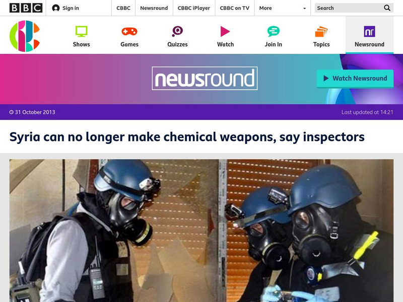 Bbc Newsround: Syria Can No Longer Make Chemical Weapons Article Bbc Newsround: Syria Can No Longer Make Chemical Weapons Article