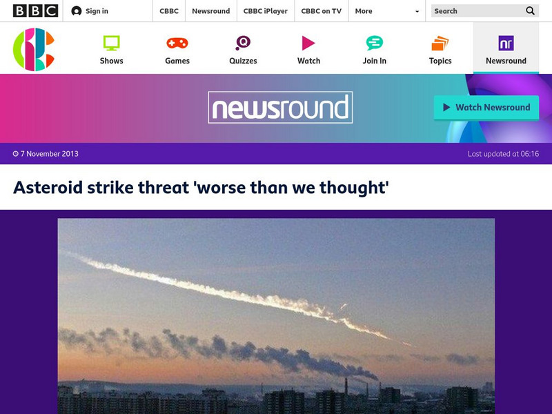 Bbc Newsround: Asteroid Strike Threat 'Worse Than We Thought' Article Bbc Newsround: Asteroid Strike Threat 'Worse Than We Thought' Article