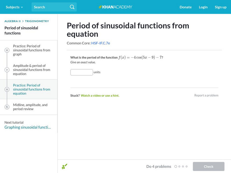 Khan Academy: Period of Sinusoidal Functions From Equation Unit Plan Khan Academy: Period of Sinusoidal Functions From Equation Unit Plan
