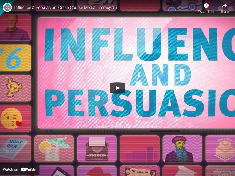 Crash Course Media Literacy #6: Influence and Persuasion Instructional Video Crash Course Media Literacy #6: Influence and Persuasion Instructional Video