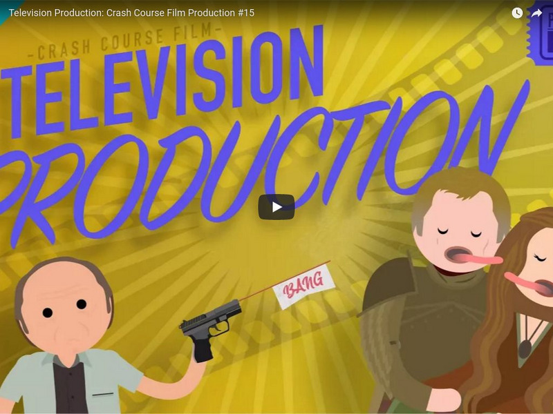 Crash Course Film Production #15: Television Production Instructional Video