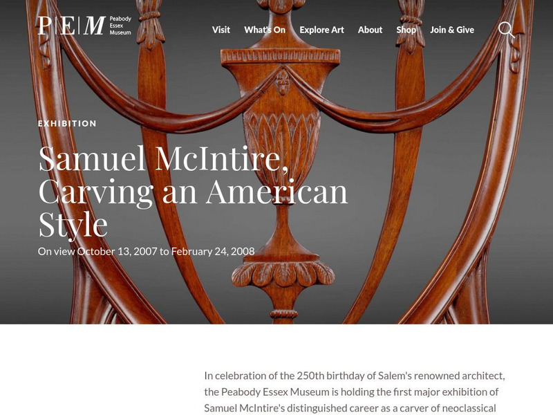 Peabody Essex Museum: Samuel Mc Intire: Carving an American [Neoclassical] Style Website