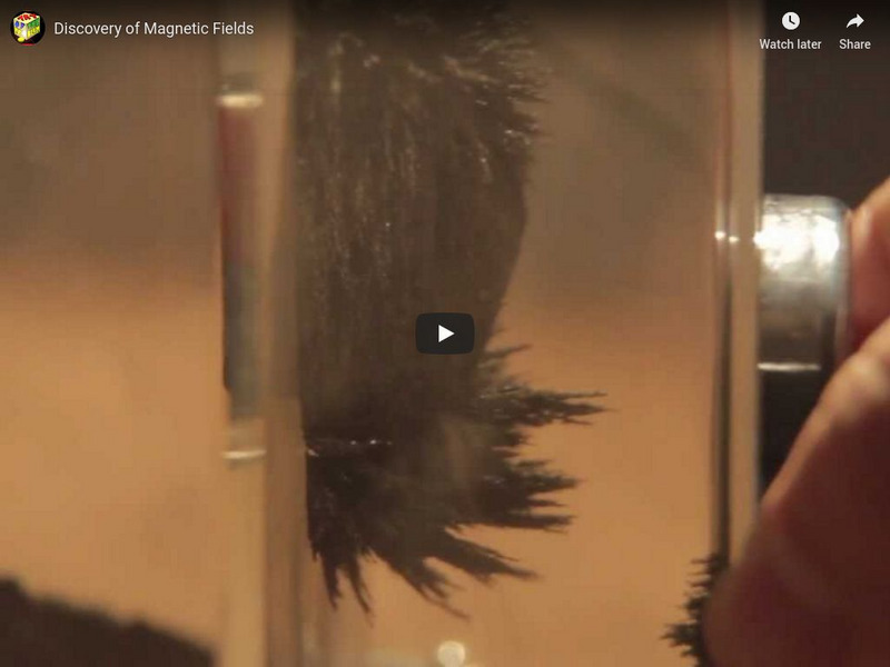 Khan Academy: Discovery of Magnetic Fields Instructional Video