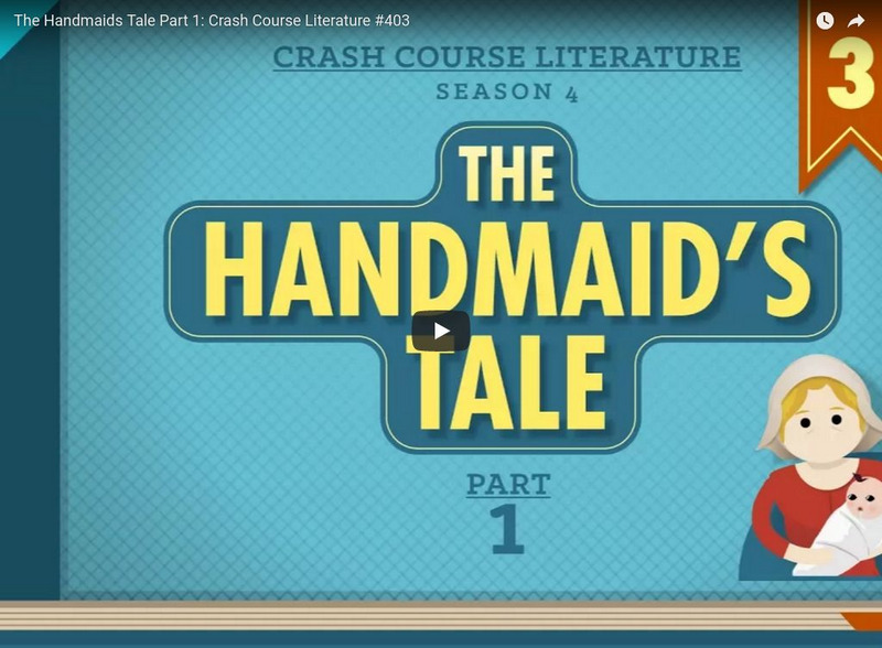 Crash Course Literature #403: The Handmaid's Tale, Part 1 Instructional Video