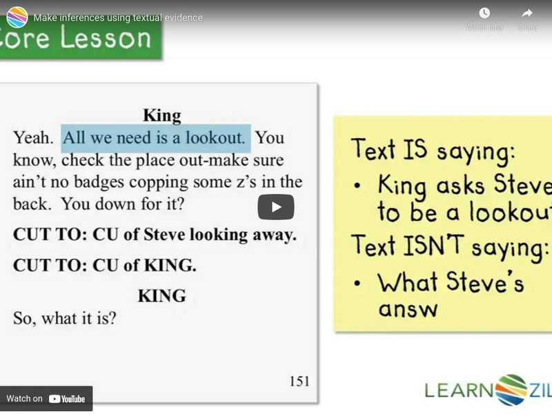 Learn Zillion: Lesson Video for 'Make Inferences Using Textual Evidence' Instructional Video Learn Zillion: Lesson Video for 'Make Inferences Using Textual Evidence' Instructional Video