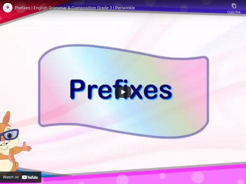 Periwinkle: Prefixes in English Grammar Instructional Video Periwinkle: Prefixes in English Grammar Instructional Video
