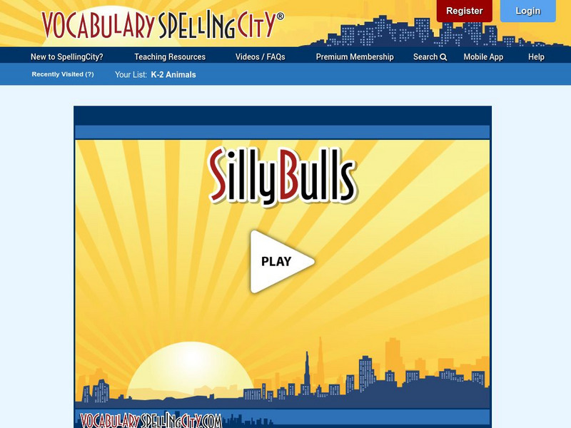 Vocabulary Spelling City: Silly Bulls: K 2 Animals Interactive Vocabulary Spelling City: Silly Bulls: K 2 Animals Interactive