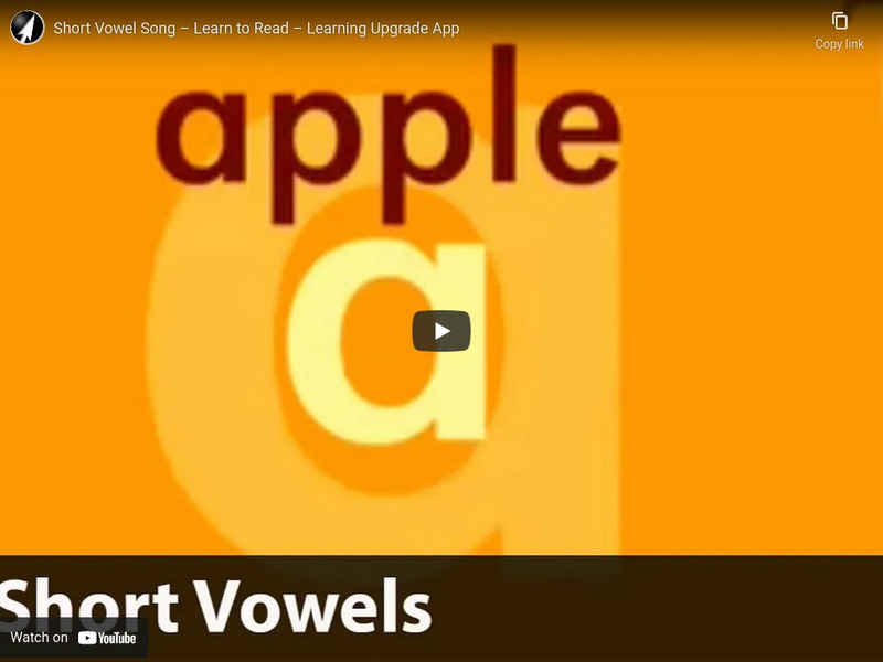 Learning Upgrade: Short Vowel Song Instructional Video Learning Upgrade: Short Vowel Song Instructional Video