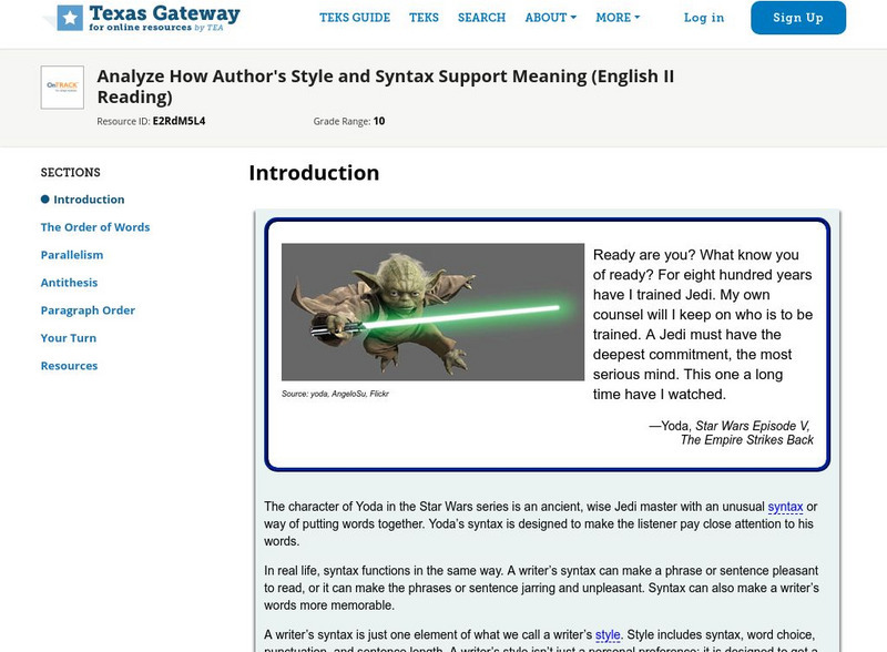 Texas Gateway:analyze How Author's Style and Syntax Support Meaning Unit Plan