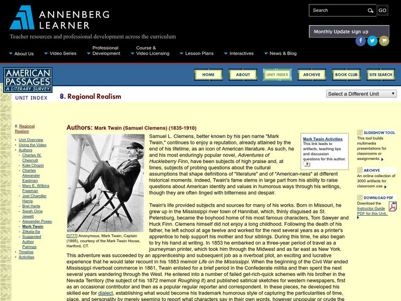 Annenberg Learner: American Passages: Regional Realism: Mark Twain Unit Plan Annenberg Learner: American Passages: Regional Realism: Mark Twain Unit Plan