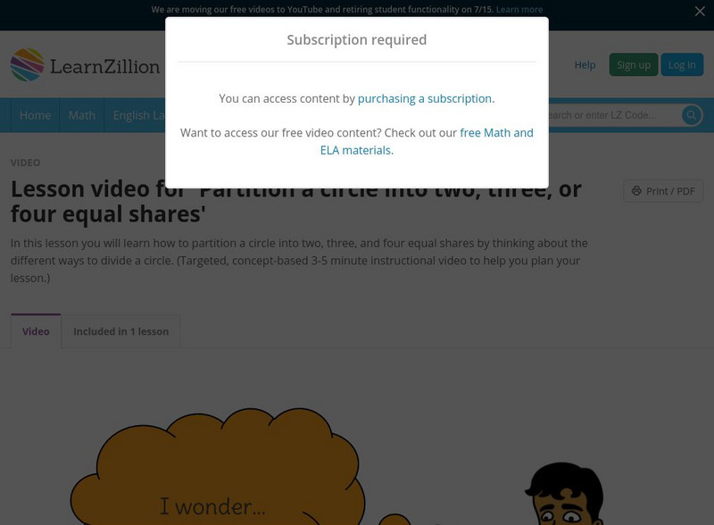 Learn Zillion: Video: Partition a Circle Into Two, Three, or Four Equal Shares Instructional Video
