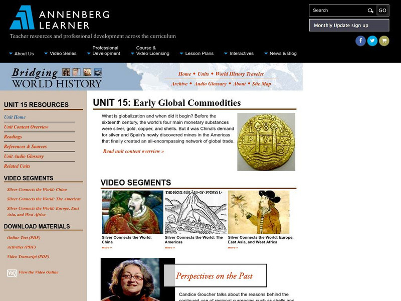 Annenberg Learner: Bridging World History: Early Global Commodities Unit Plan Annenberg Learner: Bridging World History: Early Global Commodities Unit Plan