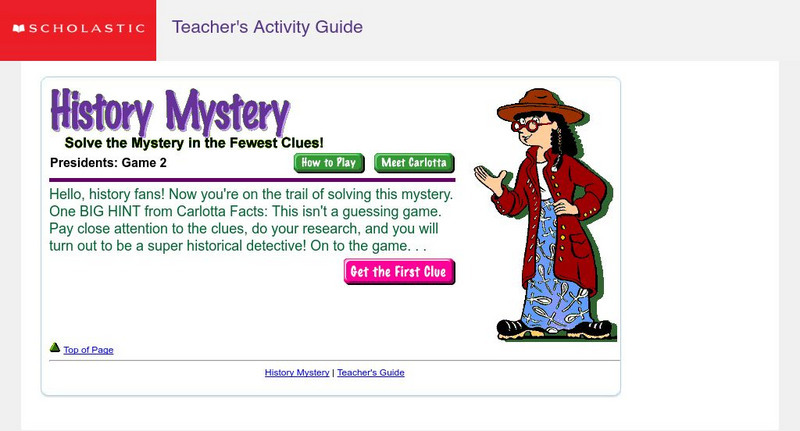 Scholastic History Mystery: Presidents 2: William Henry Harrison Unit Plan Scholastic History Mystery: Presidents 2: William Henry Harrison Unit Plan