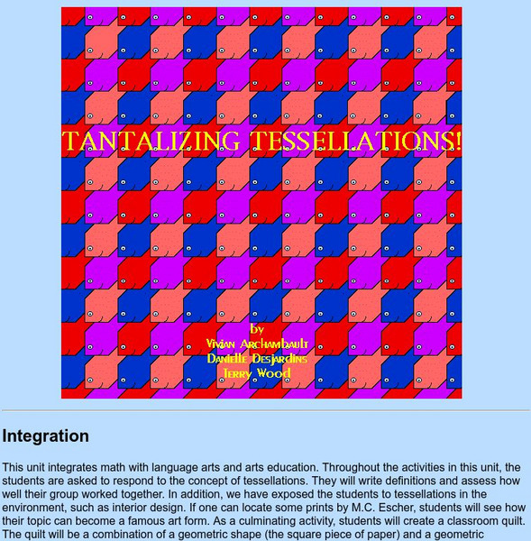 University of Regina: Math Central: Tantalizing Tessellations! Lesson Plan University of Regina: Math Central: Tantalizing Tessellations! Lesson Plan
