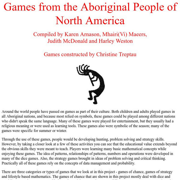 University of Regina: Math Central: Games From the Aboriginal People of North America Website University of Regina: Math Central: Games From the Aboriginal People of North America Website