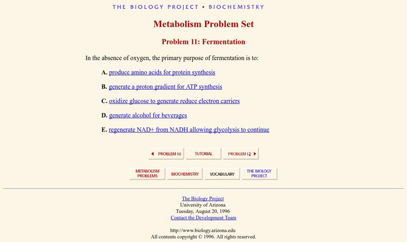 University of Arizona: Metabolism Problem Set: Problem 11 Fermentation Unknown Type University of Arizona: Metabolism Problem Set: Problem 11 Fermentation Unknown Type