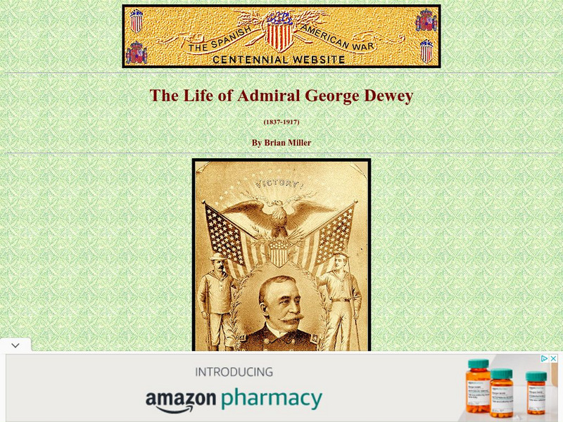 Spanish American War Centennial: The Life of Admiral George Dewey Article