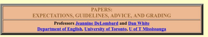 University of Toronto Mississauga: Papers: Expectations, Advice Handout University of Toronto Mississauga: Papers: Expectations, Advice Handout