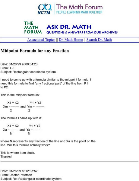 The Math Forum: Ask Dr. Math: Midpoint Formula for Any Fraction Activity The Math Forum: Ask Dr. Math: Midpoint Formula for Any Fraction Activity