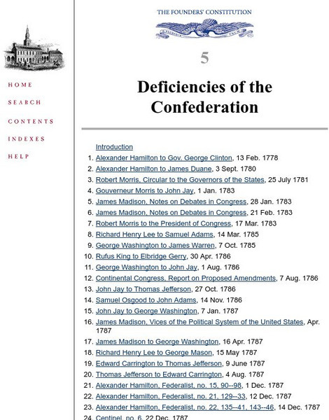 The Founders' Constitution: Deficiencies of the Articles of Confederation Primary The Founders' Constitution: Deficiencies of the Articles of Confederation Primary
