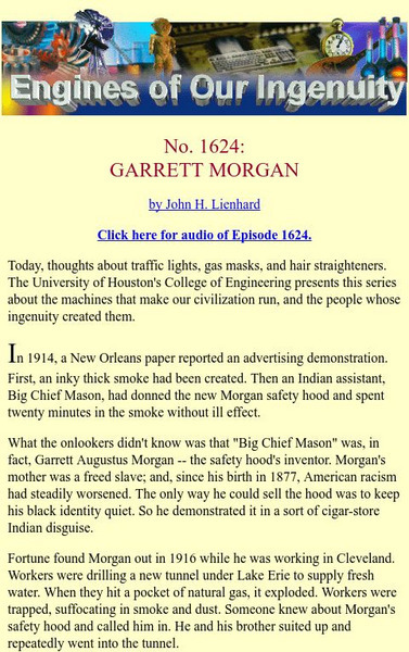 University of Houston: Engines of Our Ingenuity: No. 1624: Garrett Morgan Article University of Houston: Engines of Our Ingenuity: No. 1624: Garrett Morgan Article