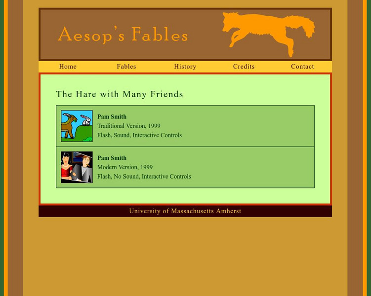 University of Massachusetts: Aesop's Fables: The Hare With Many Friends Instructional Video University of Massachusetts: Aesop's Fables: The Hare With Many Friends Instructional Video