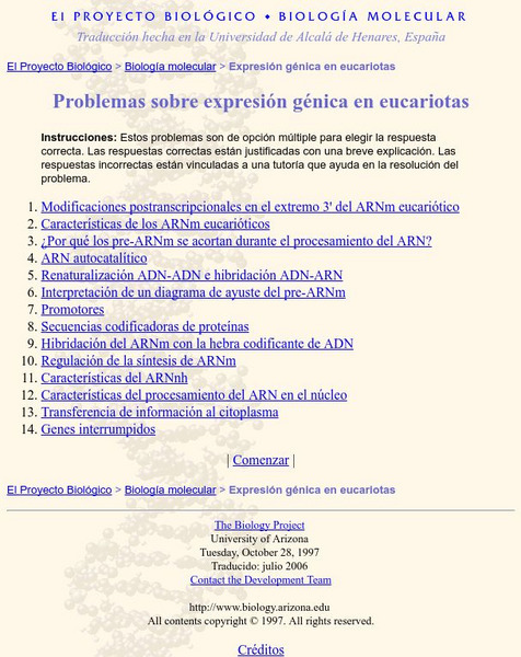 University of Arizona: Problemas Sobre Expression Genica en Eucariotas Unit Plan University of Arizona: Problemas Sobre Expression Genica en Eucariotas Unit Plan