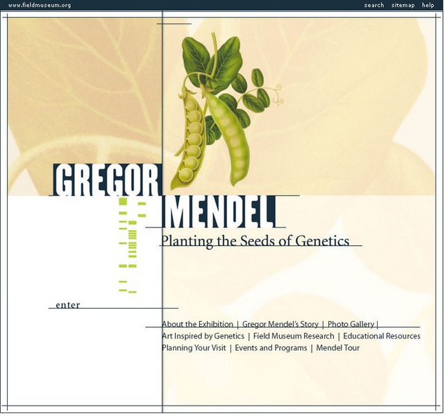 Field Museum: Exhibits: Gregor Mendel: Planting the Seeds of Genetics Website Field Museum: Exhibits: Gregor Mendel: Planting the Seeds of Genetics Website