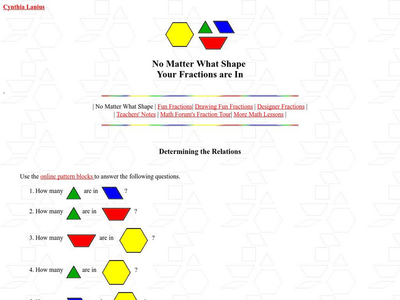 Rice University: Cynthia Lanius: No Matter What Shape Your Fractions Are In Activity Rice University: Cynthia Lanius: No Matter What Shape Your Fractions Are In Activity