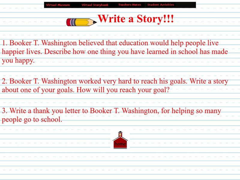 Score: Booker T. Washington: Write a Story Activity Score: Booker T. Washington: Write a Story Activity