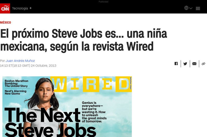 Cnn en Espanol: Week of 10 28 13: El Proximo Steve Jobs Es, Una Nina Mexicana Article Cnn en Espanol: Week of 10 28 13: El Proximo Steve Jobs Es, Una Nina Mexicana Article