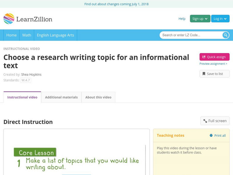 Learn Zillion: Choose a Research Writing Topic for an Informational Text Instructional Video Learn Zillion: Choose a Research Writing Topic for an Informational Text Instructional Video