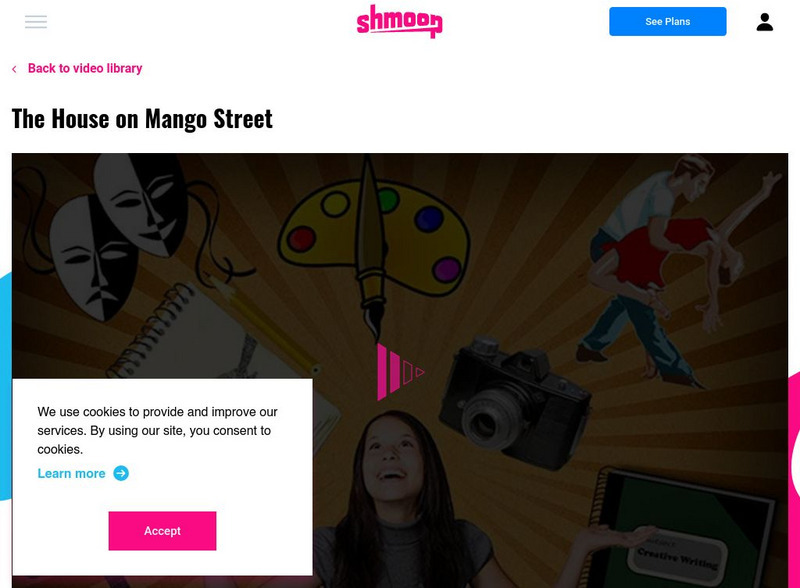 Shmoop: House on Mango Street: Analysis Instructional Video Shmoop: House on Mango Street: Analysis Instructional Video