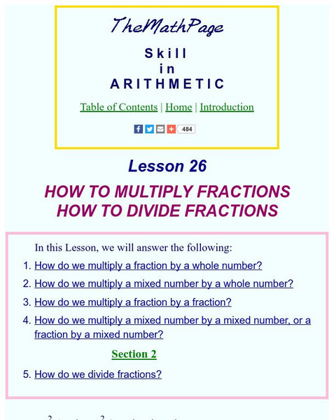 The Math Page: Skill in Arithmetic: How to Multiply Fractions; How to Divide Fractions Unit Plan The Math Page: Skill in Arithmetic: How to Multiply Fractions; How to Divide Fractions Unit Plan