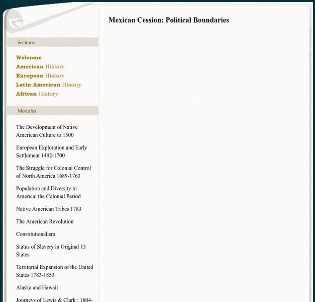 Mapping History Project: Mexican Cession: Political Boundaries Interactive Mapping History Project: Mexican Cession: Political Boundaries Interactive