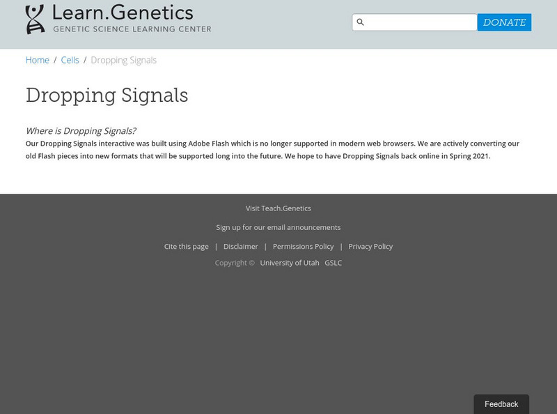 University of Utah: Learning Center: learn.genetics: Dropping Signals Interactive
