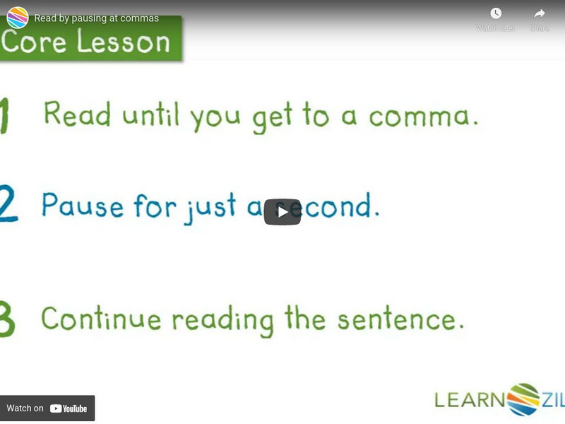 Learn Zillion: Read by Pausing at Commas Instructional Video Learn Zillion: Read by Pausing at Commas Instructional Video