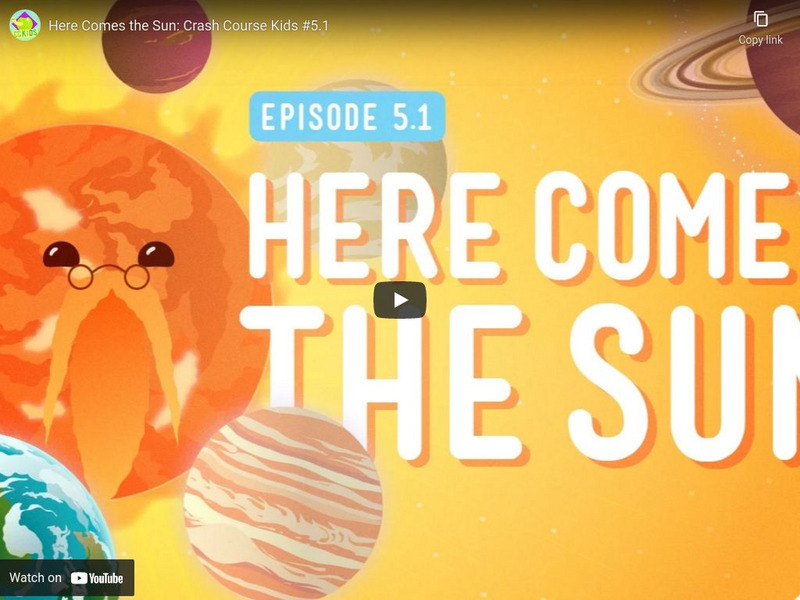 Crash Course:here Comes the Sun: Crash Course Kids #5.1 Instructional Video