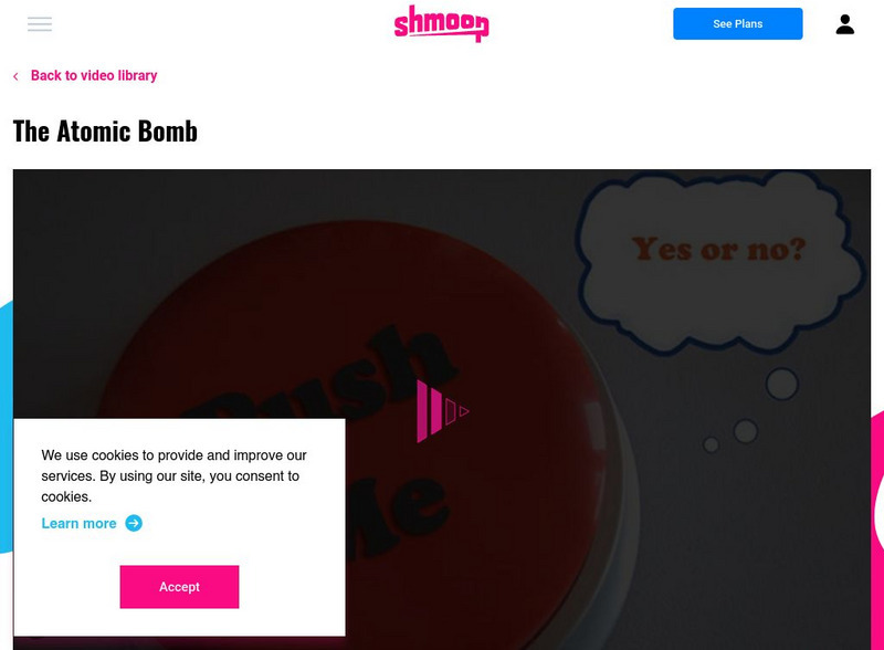 Shmoop: The Atomic Bomb Instructional Video Shmoop: The Atomic Bomb Instructional Video