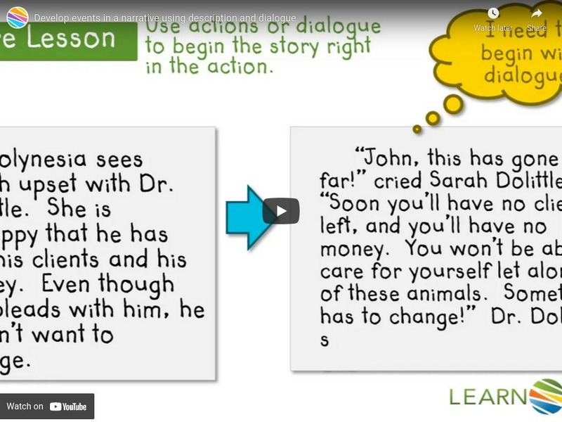 Learn Zillion: Develop Events in a Narrative Using Description and Dialogue Instructional Video Learn Zillion: Develop Events in a Narrative Using Description and Dialogue Instructional Video