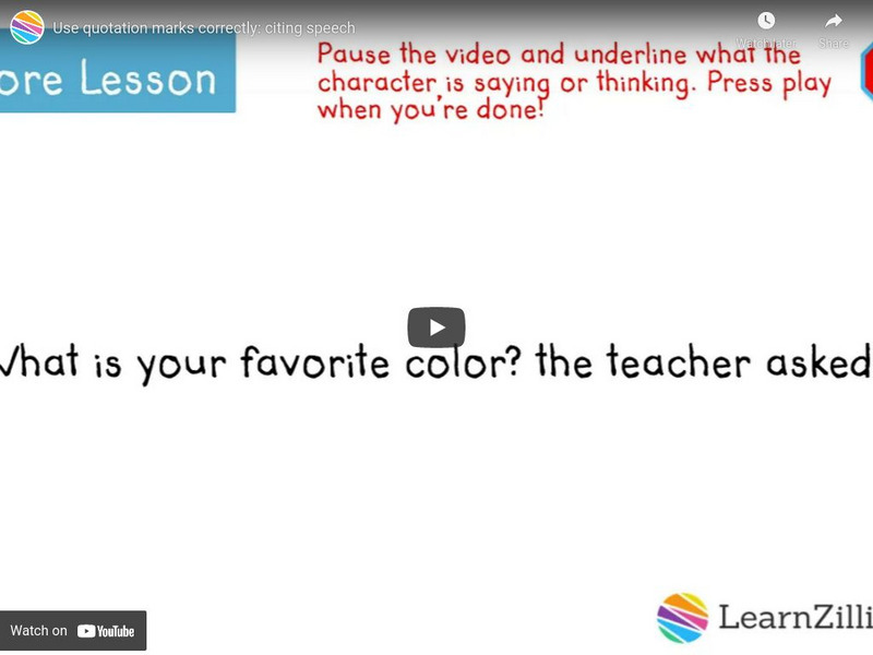 Learn Zillion: Use Quotation Marks Correctly: Citing Speech Instructional Video