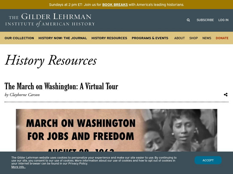 Gilder Lehrman Institute: History Now: The March on Washington: A Virtual Tour Instructional Video