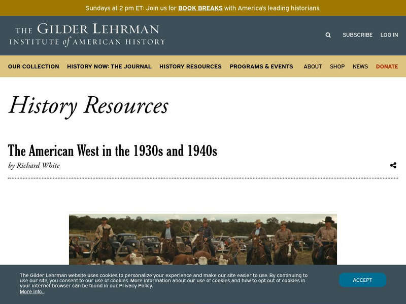Gilder Lehrman Institute: History Now: The American West in the 1930s and 1940s Instructional Video
