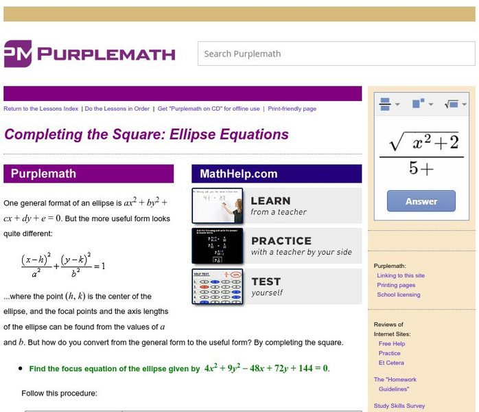 Purplemath: Completing the Square: Ellipses Equations Activity Purplemath: Completing the Square: Ellipses Equations Activity
