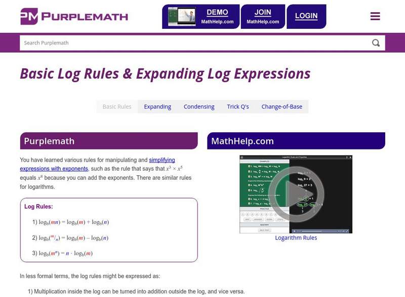 Purplemath: Basic Log Rules / Explanding Logarithmic Expressions Activity Purplemath: Basic Log Rules / Explanding Logarithmic Expressions Activity