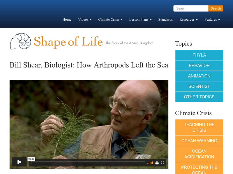 Shape of Life: Bill Shear, Biologist: How Arthropods Left the Sea Instructional Video Shape of Life: Bill Shear, Biologist: How Arthropods Left the Sea Instructional Video