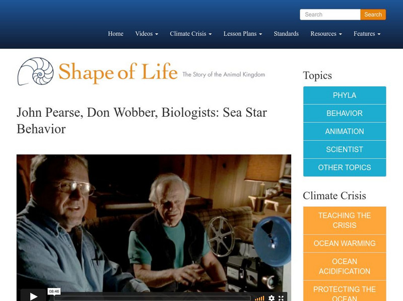 Shape of Life: John Pearse, Don Wobber, Biologists: Sea Star Behavior Instructional Video Shape of Life: John Pearse, Don Wobber, Biologists: Sea Star Behavior Instructional Video