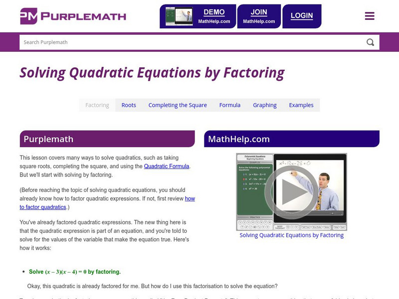 Purplemath: Solving Quadratic Equations by Factoring Handout Purplemath: Solving Quadratic Equations by Factoring Handout