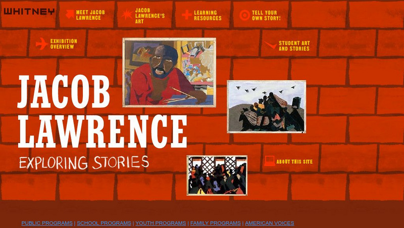 Whitney Museum: Jacob Lawrence: Exploring Stories Website Whitney Museum: Jacob Lawrence: Exploring Stories Website